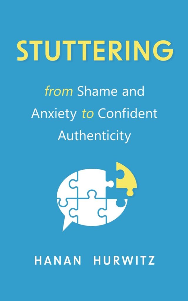 Stuttering: From Shame and Anxiety to Confident Authenticity